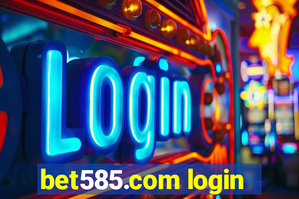 bet585.com login